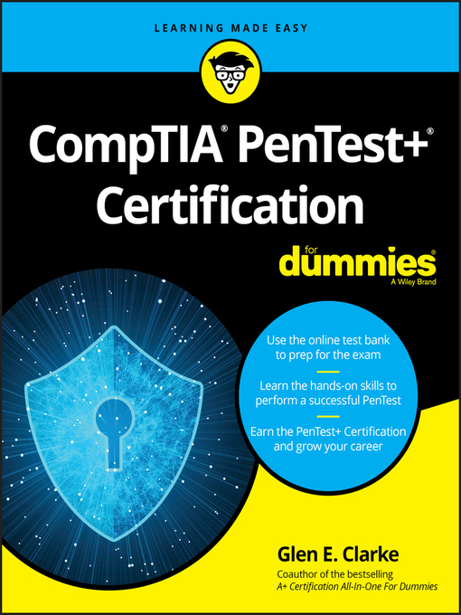 Title details for CompTIA PenTest+ Certification For Dummies by Glen E. Clarke - Available